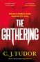 C. J. Tudor: The Gathering, Buch