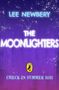 Lee Newbery: The Moonlighters, Buch