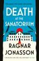 Ragnar Jonasson: Death at the Sanatorium, Buch