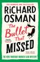 Richard Osman: The Bullet That Missed, Buch