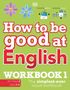 DK: How to be Good at English Workbook 1, Ages 7-11 (Key Stage 2), Buch