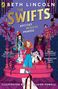 Beth Lincoln: The Swifts, Buch