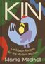 Marie Mitchell: Kin, Buch