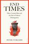 Peter Turchin: End Times, Buch