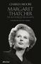 Charles Moore: Margaret Thatcher, Buch