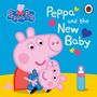 Pig Peppa: Peppa Pig: Peppa and the New Baby, Buch