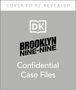 DK: Brooklyn Nine-Nine Confidential Case Files, Buch