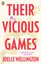 Joelle Wellington: Their Vicious Games, Buch
