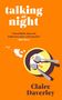 Claire Daverley: Talking at Night, Buch