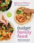 Rebecca Wilson: Budget Family Food, Buch