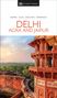 DK Eyewitness: DK Eyewitness Delhi, Agra and Jaipur, Buch