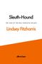 Lindsey Fitzharris: Sleuth-Hound, Buch