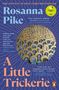 Rosanna Pike: A Little Trickerie, Buch, Buch
