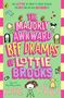 Katie Kirby: The Majorly Awkward BFF Dramas of Lottie Brooks, Buch