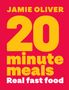Text: "JAMIE OLIVER 20 minute meals Real fast food" in leuchtenden Farben.