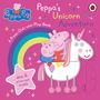 Pig Peppa: Peppa Pig: Peppa's Unicorn Adventure: A Press-Out-and-Play Book, Buch