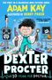 Adam Kay: Dexter Procter the 10-Year-Old Doctor, Buch