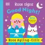 Rose Ayling-Ellis: Rose Signs Good Night!, Buch