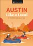 Dk Eyewitness: Austin Like a Local, Buch