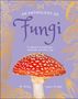 Ali Ashby: An Anthology of Fungi, Buch