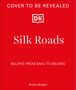 Anna Ansari: Silk Roads, Buch