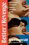 Bea Fitzgerald: Better Than Revenge, Buch
