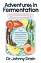 Johnny Drain: Adventures in Fermentation, Buch
