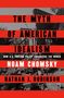 Noam Chomsky: The Myth of American Idealism, Buch