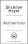 Shannon Mayer: Heathermoor, Buch