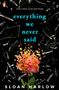 Sloan Harlow: Everything We Never Said, Buch