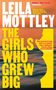 Leila Mottley: The Girls Who Grew Big, Buch