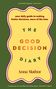 Anna Mathur: The Good Decision Diary, Buch