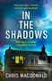 Chris Macdonald: In The Shadows, Buch