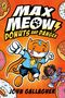 John Gallagher: Max Meow Book 2: Donuts and Danger, Buch