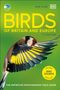 Rob Hume: RSPB Birds of Britain and Europe, Buch, Buch