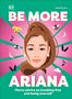 Dk: Be More Ariana Grande, Buch