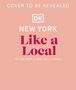 Dk Travel: New York City Like a Local, Buch