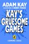 Text: "Adam Kay. Illustrations by Henry Paker. Kay's Gruesome Games. Coming 2026." Blaues Hintergrunddesign mit Pinguin-Logo.
