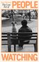 Text: "Joe Moran: The Lost Art of People Watching." Ein Mensch und ein Hund sitzen rücklings auf einer Parkbank und schauen.