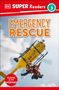 Dk: DK Super Readers Level 3 Emergency Rescue, Buch