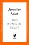 Jennifer Saint: This Immortal Heart, Buch