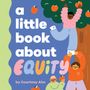 Courtney Ahn: A Little Book about Equity, Buch