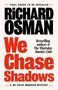Richard Osman: We Chase Shadows, Buch
