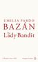 Emilia Pardo Bazán: The Lady Bandit, Buch