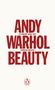 Andy Warhol: Beauty, Buch