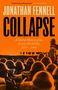 Cover mit Text: "Jonathan Fennell Collapse: A Global History of the Second World War, 1931-1941." Soldaten mit Helmen., Buch