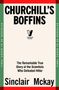 "CHURCHILL'S BOFFINS" in großen Buchstaben, darunter "Sinclair McKay". Mittig ein Penguin Viking Logo.