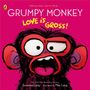 Grumpy Monkey: Love is Gross! Ein verärgerter Affe schaut mit großen Augen und herausgestreckter Zunge nach vorne.