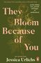 Jessica Urlichs: They Bloom Because of You, Buch
