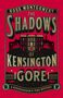 "Ross Montgomery: The Shadows of Kensington Gore. A Stockingham & Pike Mystery." Illustration mit Gebäudeumrissen.